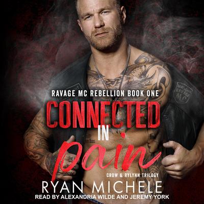 Connected in Pain Audiobook, by Ryan Michele