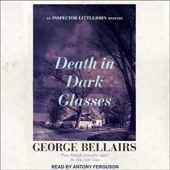 Death in Dark Glasses Audiobook, by 