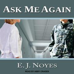 Ask Me Again Audiobook, by E.J. Noyes