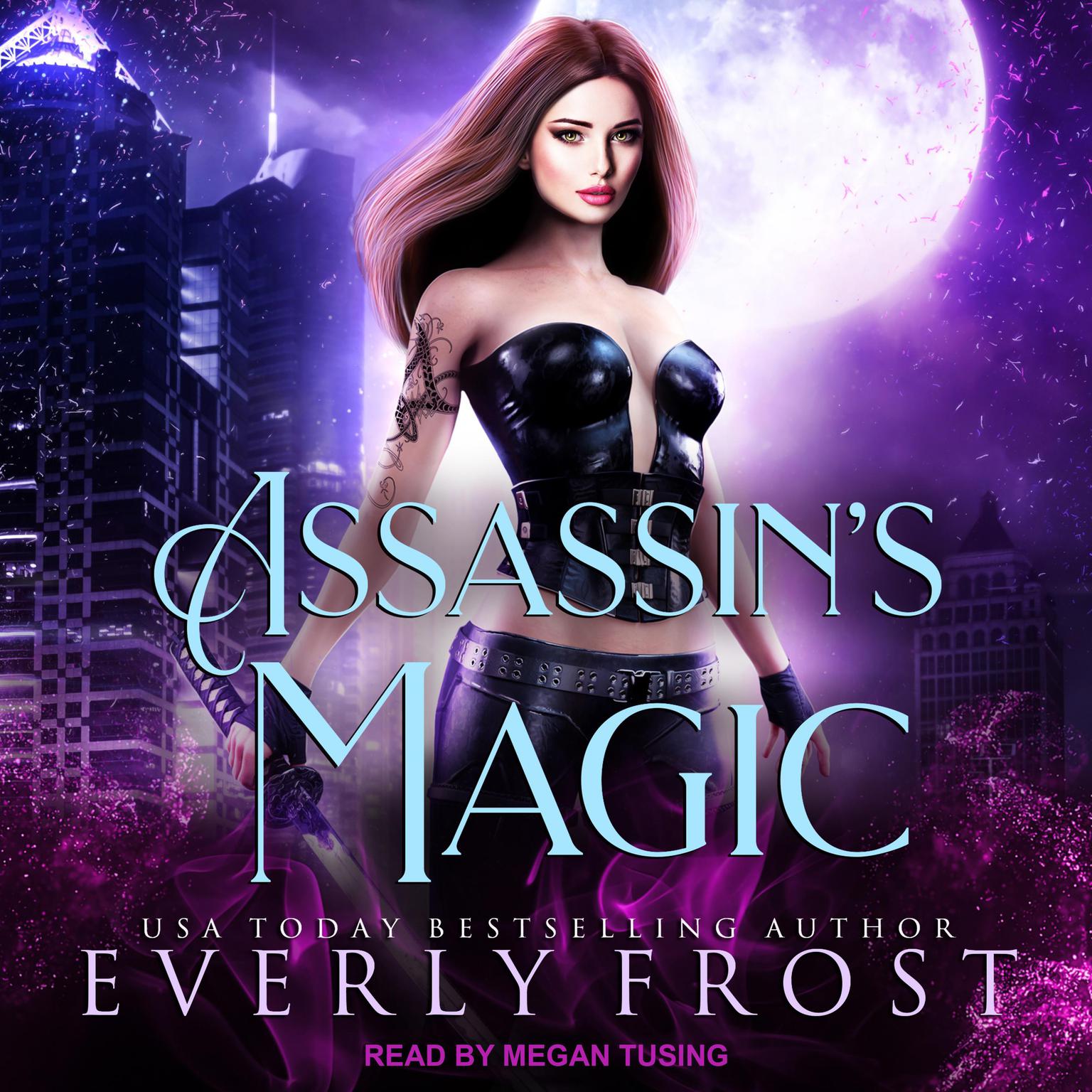Assassins Magic Audiobook, by Everly Frost