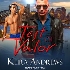 Test of Valor Audiobook, by Keira Andrews