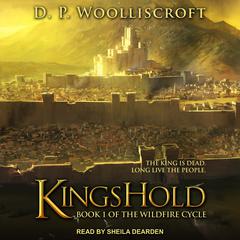 Kingshold Audiobook, by D.P. Woolliscroft
