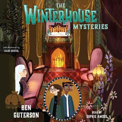 The Winterhouse Mysteries Audiobook, by Ben Guterson