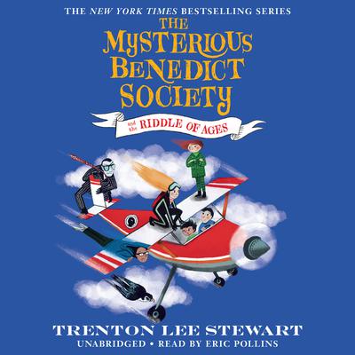 The Mysterious Benedict Society and the Riddle of Ages Audiobook, by Trenton Lee Stewart