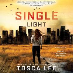 A Single Light: A Novel Audiobook, by Tosca Lee