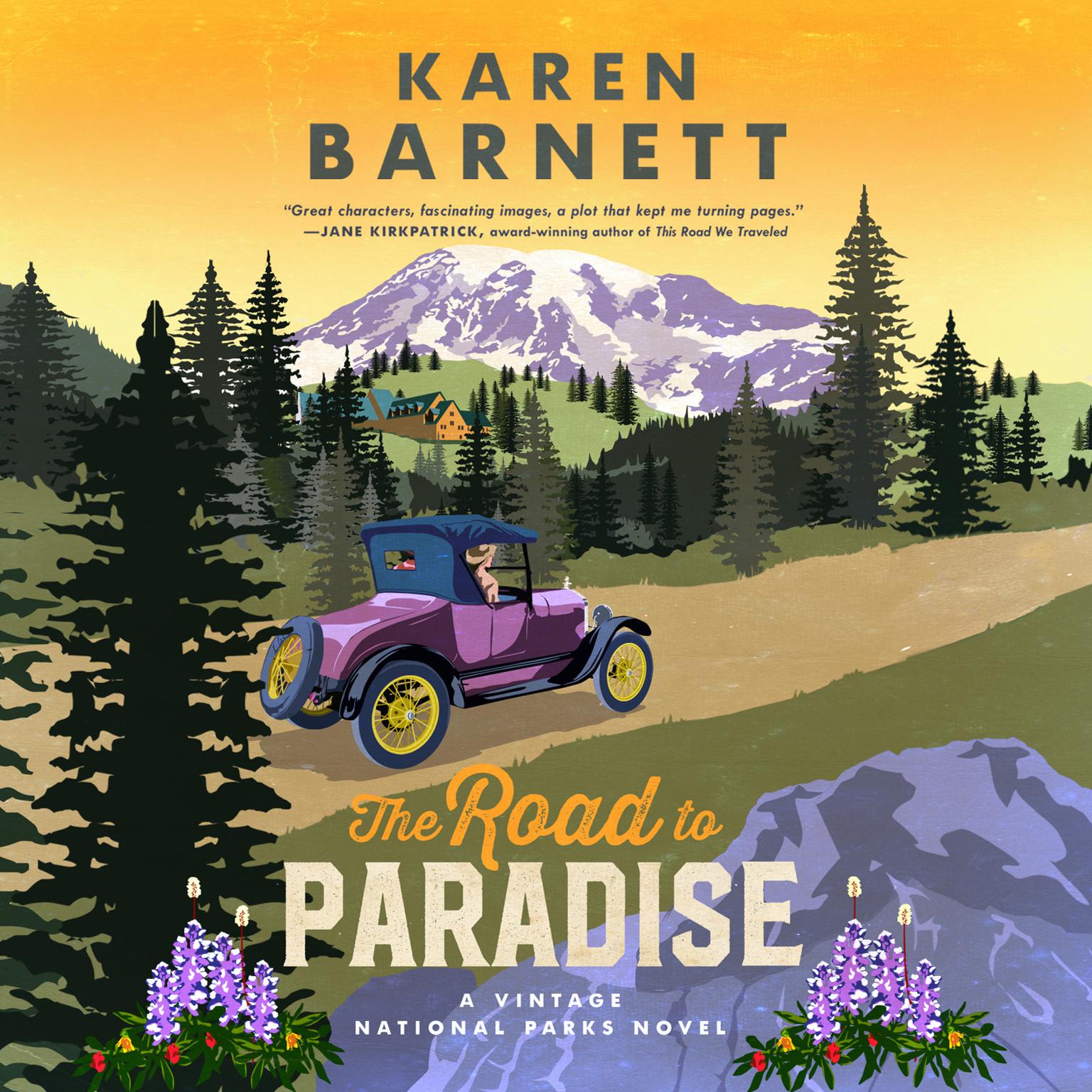 The Road to Paradise: A Vintage National Parks Novel Audiobook, by Karen Barnett