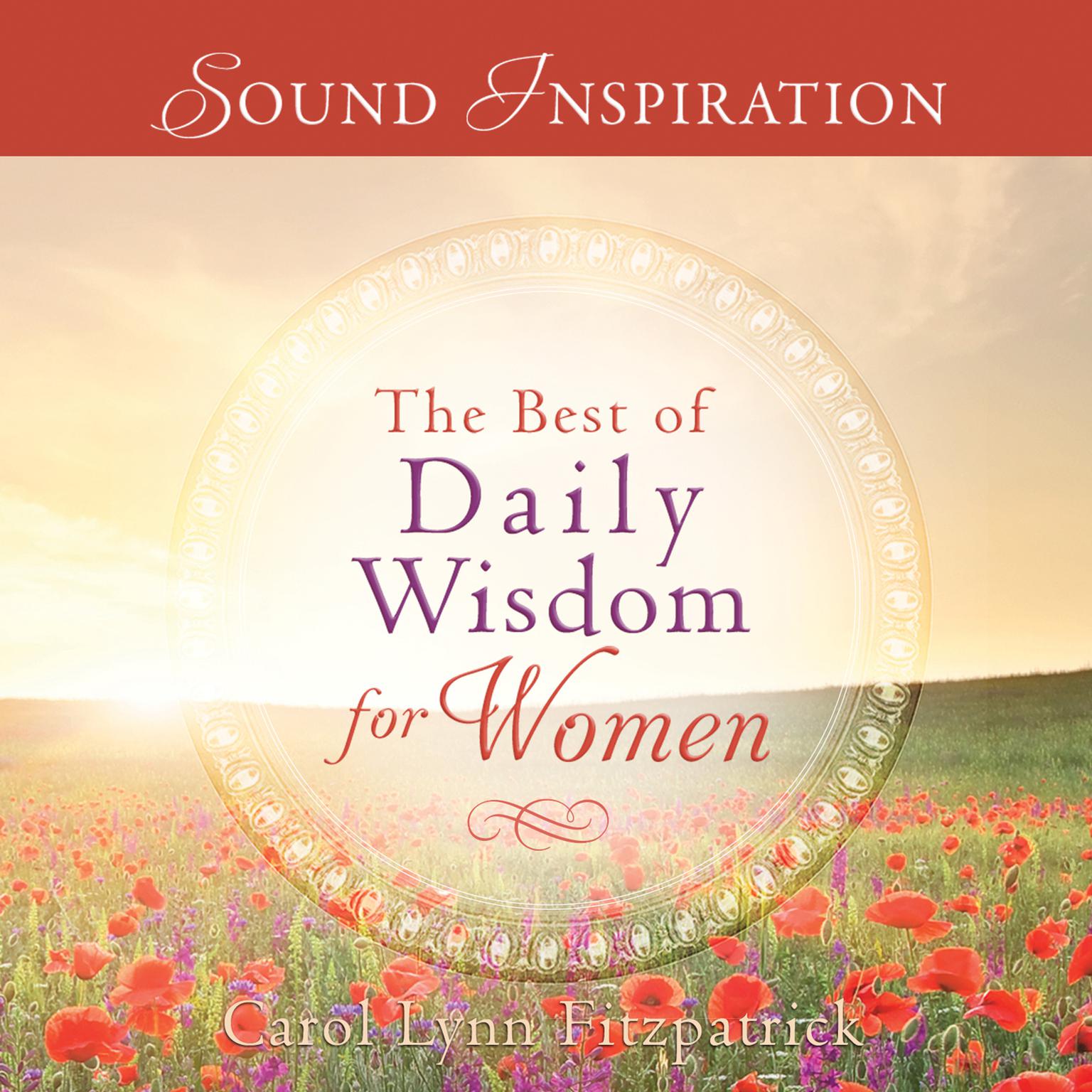 The Best of Daily Wisdom for Women Audiobook, by Carol lynn Fitzpatrick