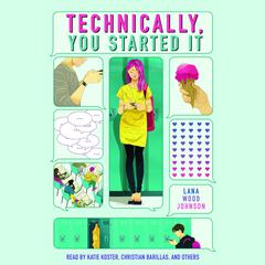 Technically, You Started It Audiobook, by Lana Wood Johnson