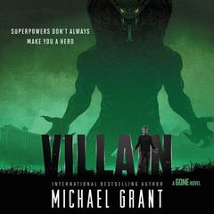 Villain Audiobook, by Michael Grant