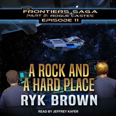 A Rock and a Hard Place Audiobook, by 