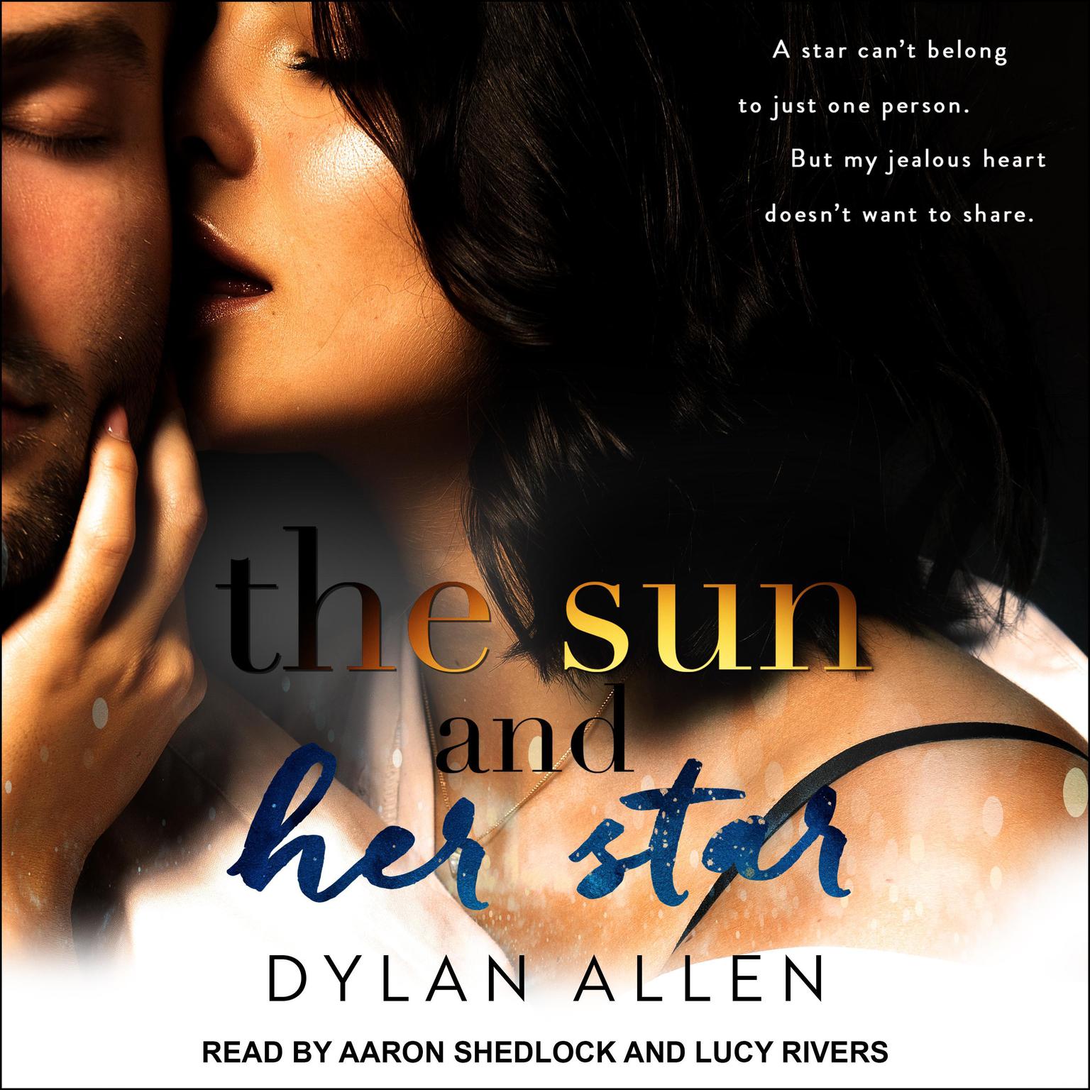 The Sun and Her Star Audiobook, by Dylan Allen
