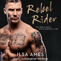 Rebel Rider Audiobook, by Ilsa Ames