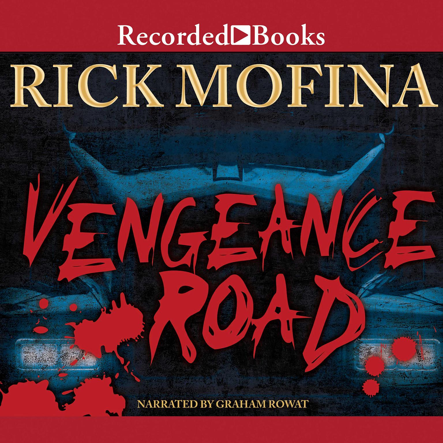 Vengeance Road Audiobook, by Rick Mofina