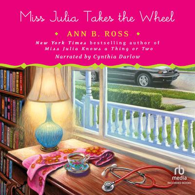 Miss Julia Takes the Wheel Audiobook, by Ann B. Ross