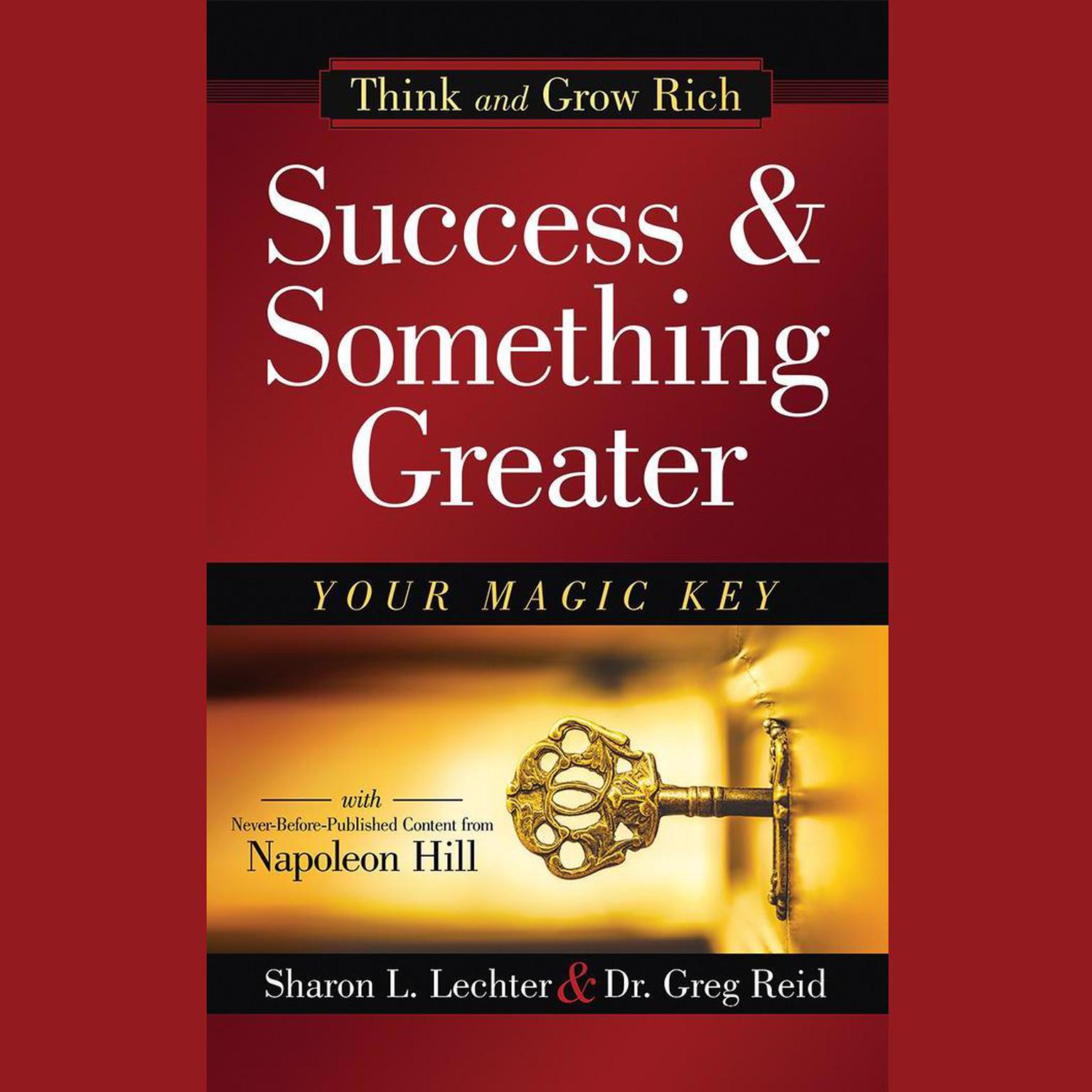 Success and Something Greater: Your Magic Key Audiobook, by Sharon Lechter