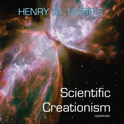 Scientific Creationism Audiobook, by 