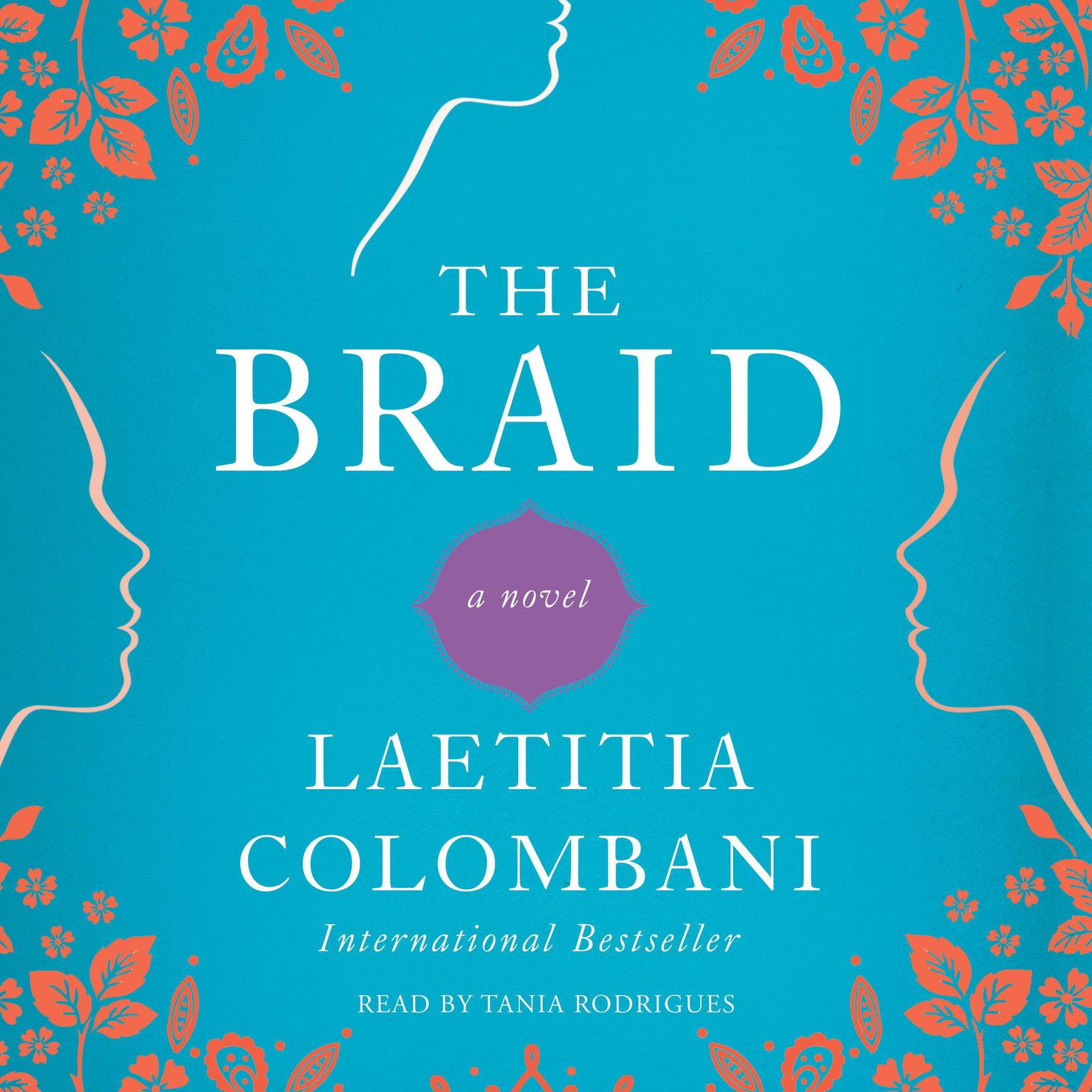 The Braid: A Novel Audiobook, by Laetitia Colombani
