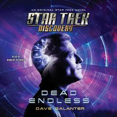 Star Trek: Discovery: Dead Endless Audiobook, by Dave Galanter
