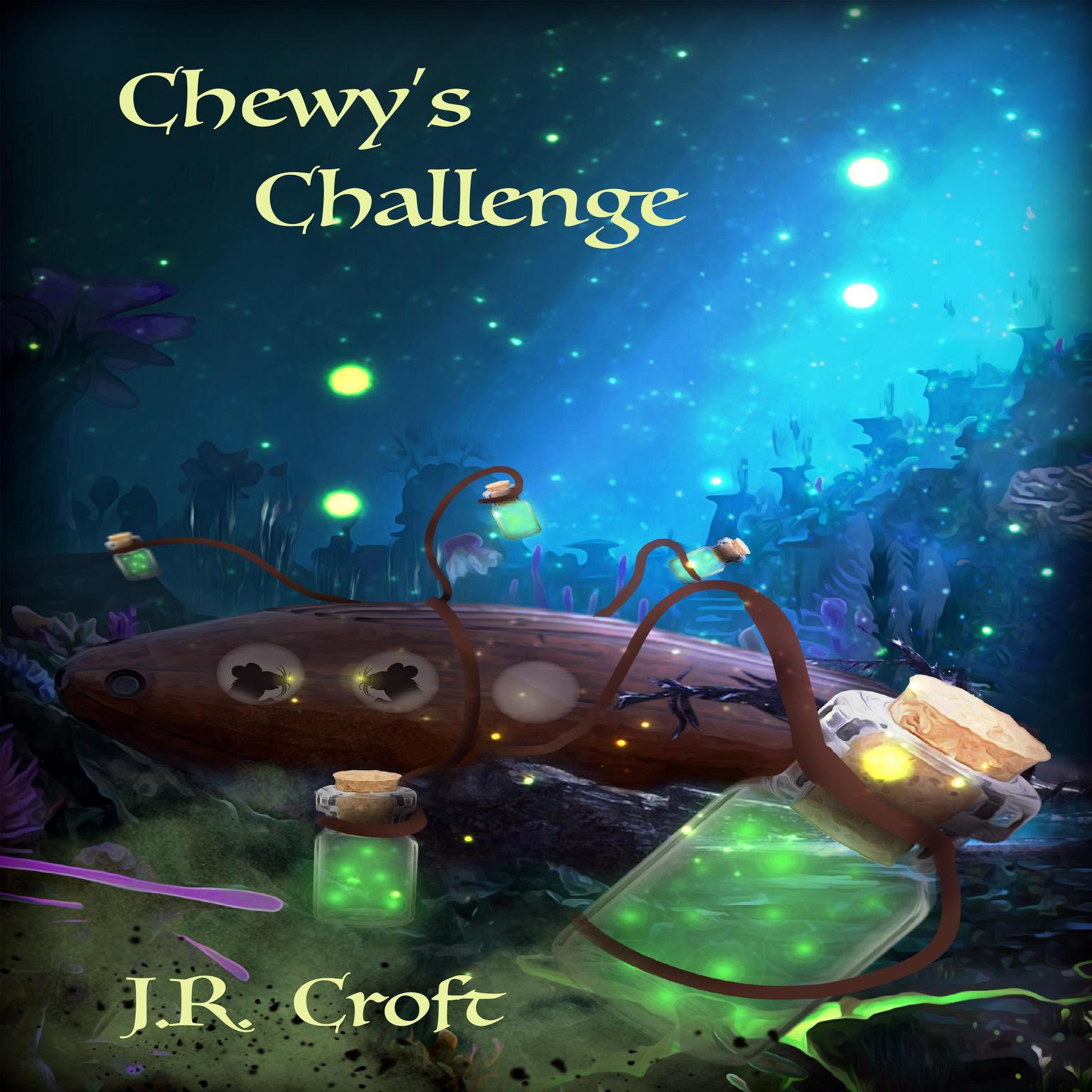 Chewys Challenge Audiobook, by J.R. Croft