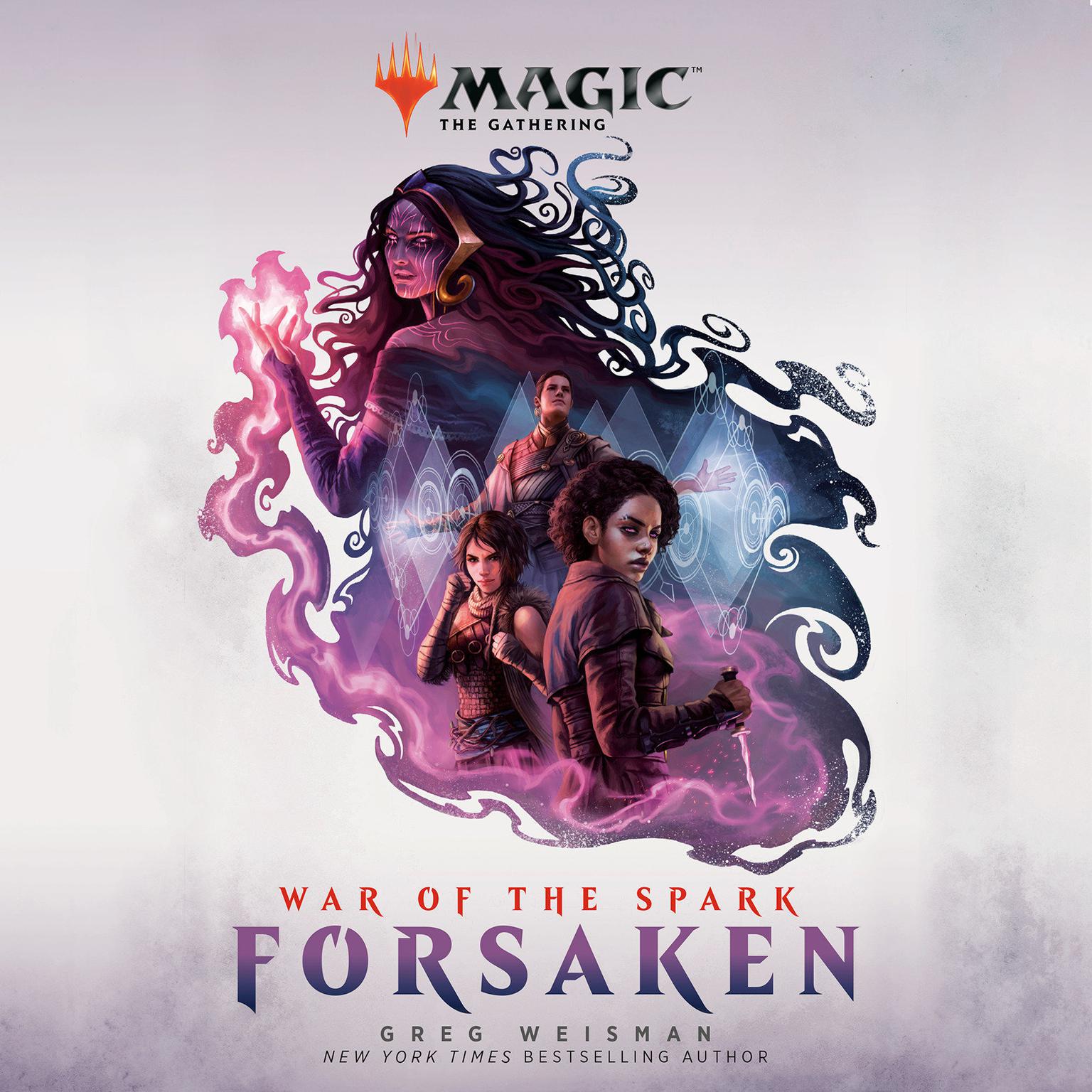 War of the Spark: Forsaken (Magic: The Gathering): Forsaken Audiobook, by Greg Weisman