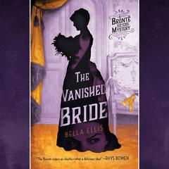 The Vanished Bride Audiobook, by Bella Ellis