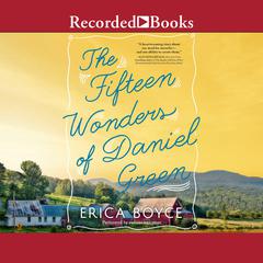 The Fifteen Wonders of Daniel Green Audiobook, by Erica Boyce