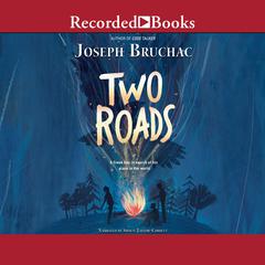 Two Roads Audiobook, by Joseph Bruchac