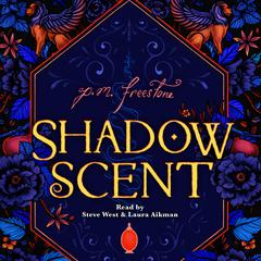 Shadowscent Audiobook, by P.M. Freestone