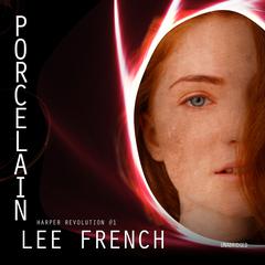 Porcelain Audiobook, by Lee French