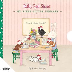 Ruby Red Shoes: My First Little Library Audiobook, by Kate Knapp