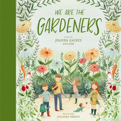 We Are the Gardeners Audiobook, by Joanna Gaines