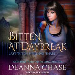 Bitten At Daybreak Audiobook, by Deanna Chase