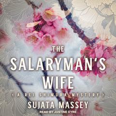 The Salaryman’s Wife Audiobook, by Sujata Massey