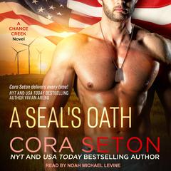 A SEAL’s Oath Audiobook, by Cora Seton