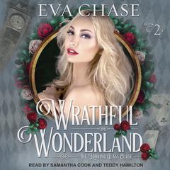 Wrathful Wonderland Audiobook, by Eva Chase