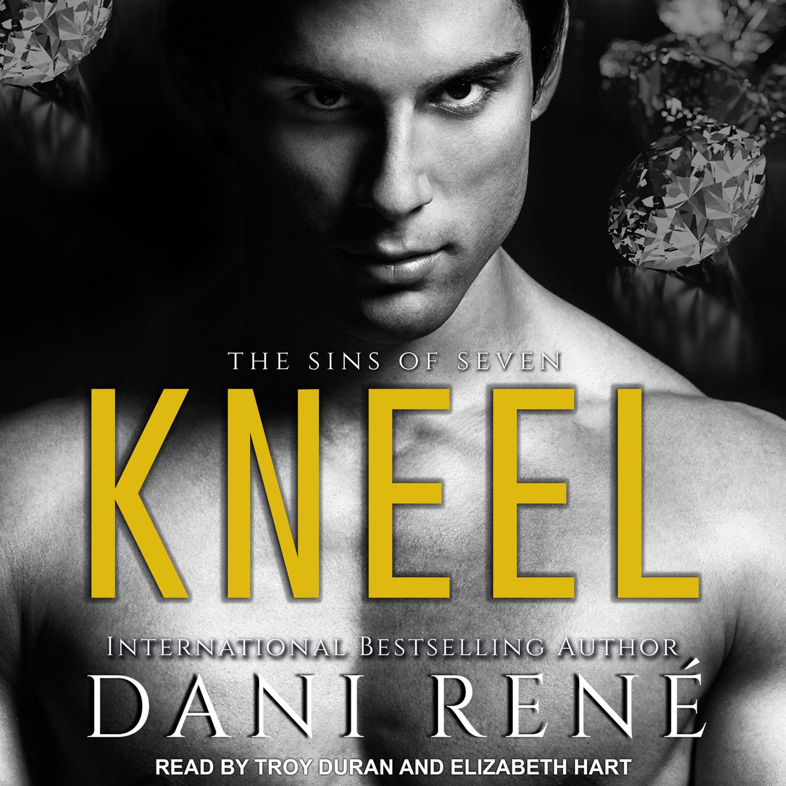Kneel Audiobook, by Dani René