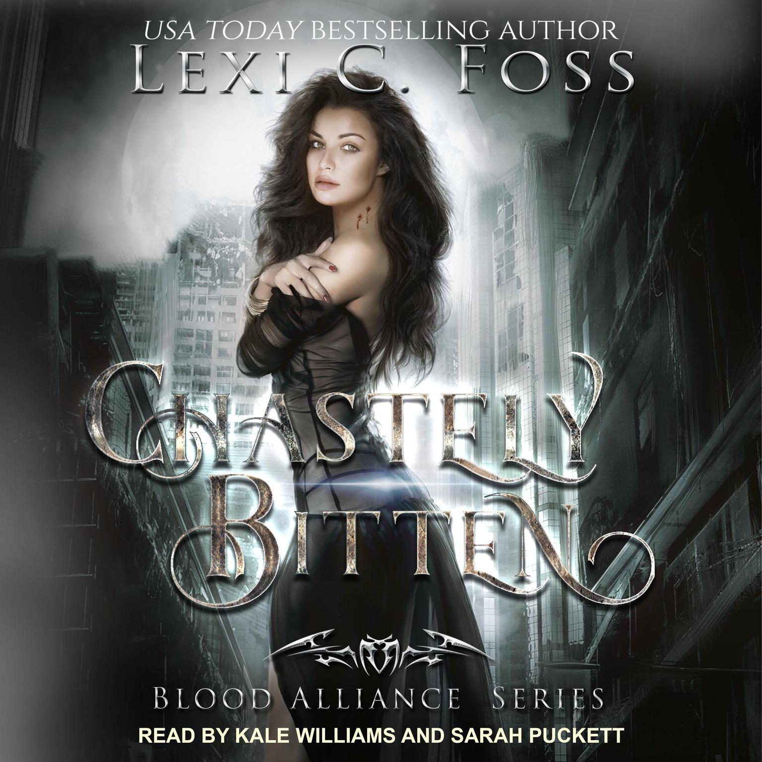 Chastely Bitten Audiobook, by Lexi C. Foss