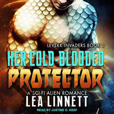 Her Cold-Blooded Protector Audiobook, by Lea Linnett