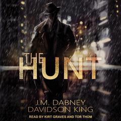 The Hunt Audiobook, by J.M. Dabney