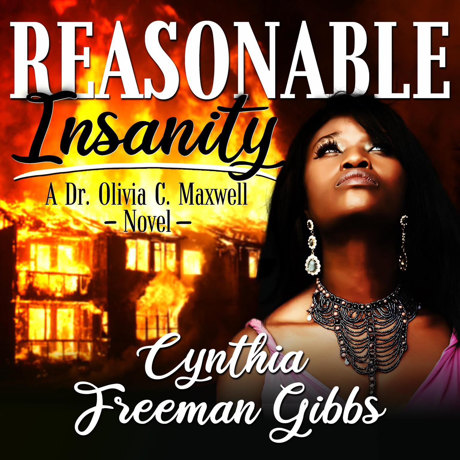Reasonable Insanity Audiobook, by Cynthia Freeman Gibbs