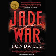 Jade War Audiobook, by Fonda Lee
