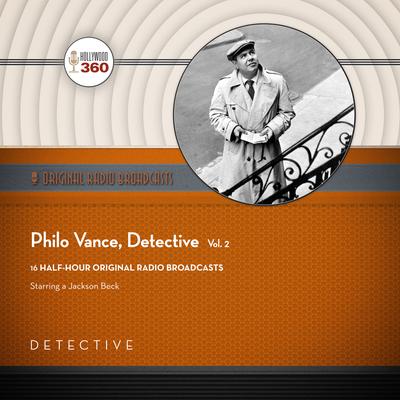 Philo Vance, Detective, Vol. 2 Audiobook, by Black Eye Entertainment
