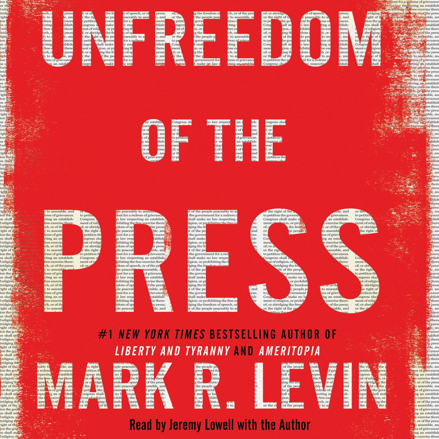 Unfreedom of the Press Audiobook, by Mark R. Levin
