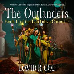 The Outlanders Audiobook, by David B. Coe