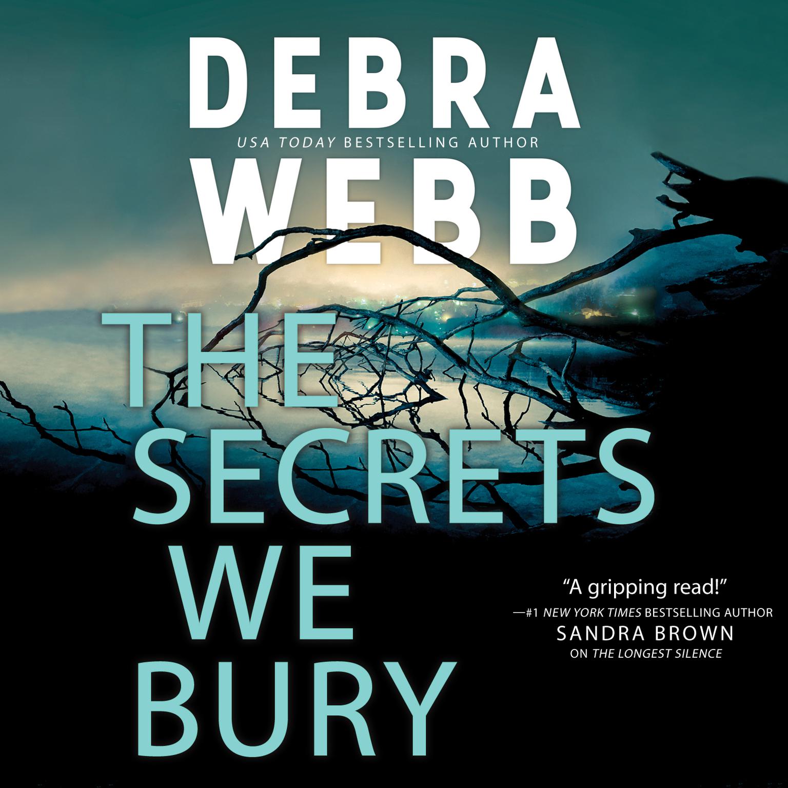 The Secrets We Bury Audiobook, by Debra Webb