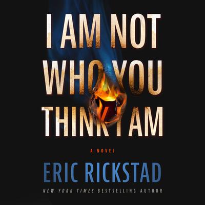 I Am Not Who You Think I Am Audiobook, by 