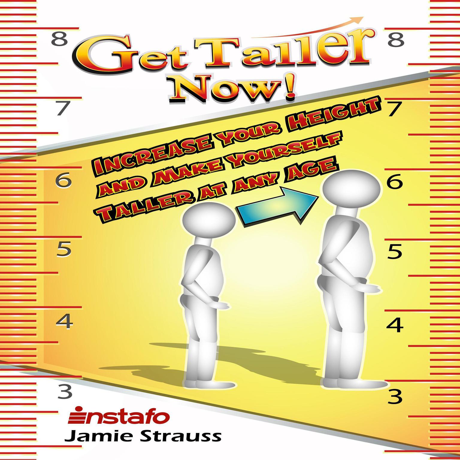 Get Taller Now! Audiobook, by Instafo 