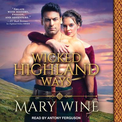 Wicked Highland Ways Audiobook, by Mary Wine
