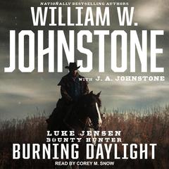 Burning Daylight Audiobook, by J. A. Johnstone