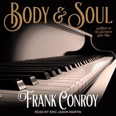 Body & Soul Audiobook, by 